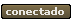 Conectado
