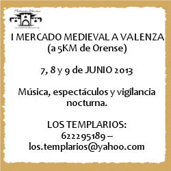 A VALENZA(ORENSE). 7-9 JUNIO. MERCADO MEDIEVAL